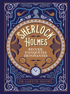 cover image of Sherlock Holmes--recueil d'enquêtes détonantes